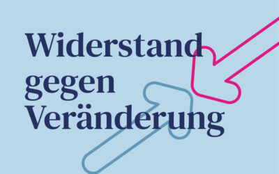 Widerstand im Change-Prozess: Signale erkennen und produktiv nutzen